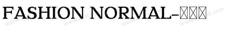 Fashion Normal字体转换